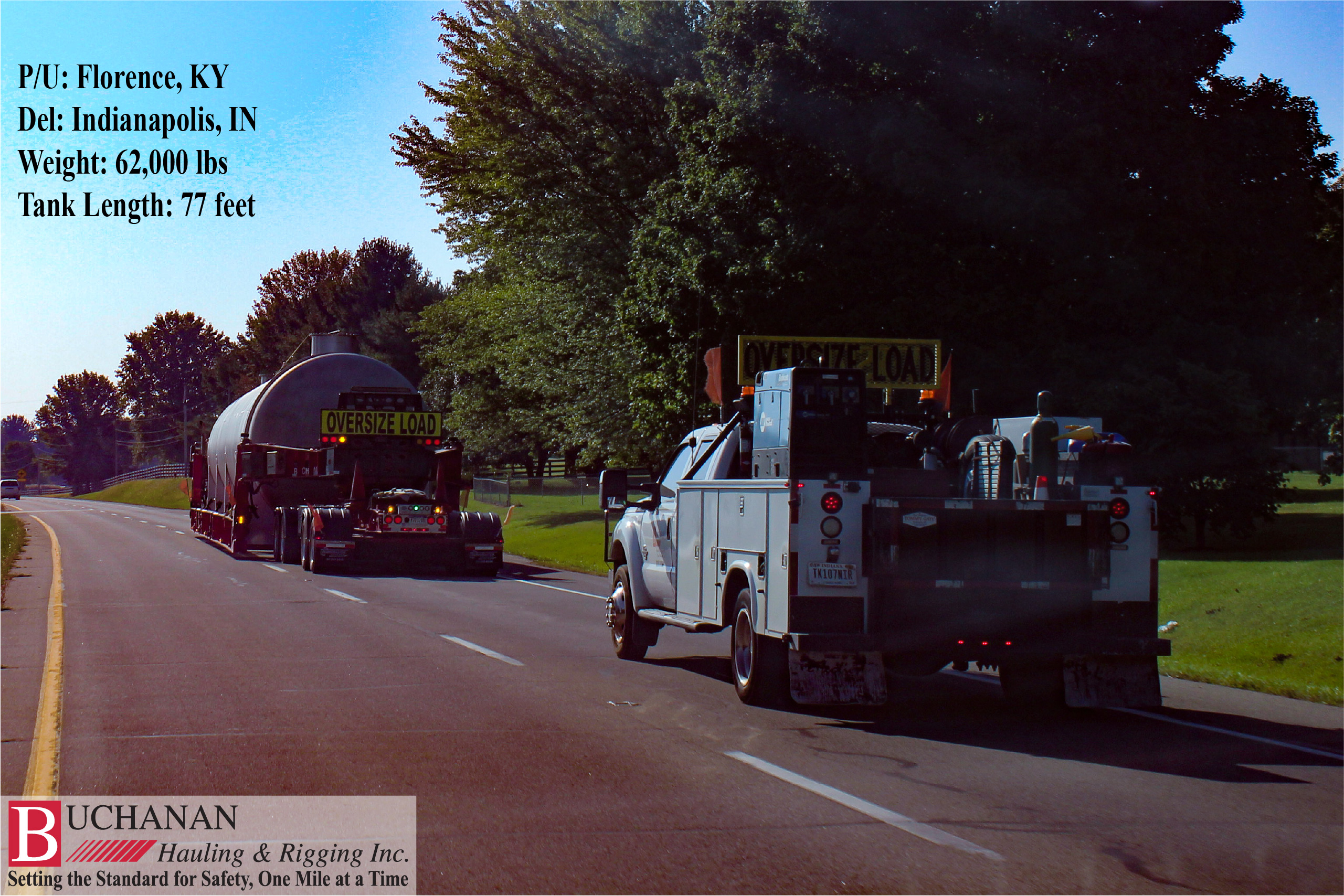 Buchanan moves a 76 foot tank - IN to KY